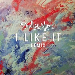 I Like It Remix