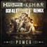 Power (D3F4LT Remix)