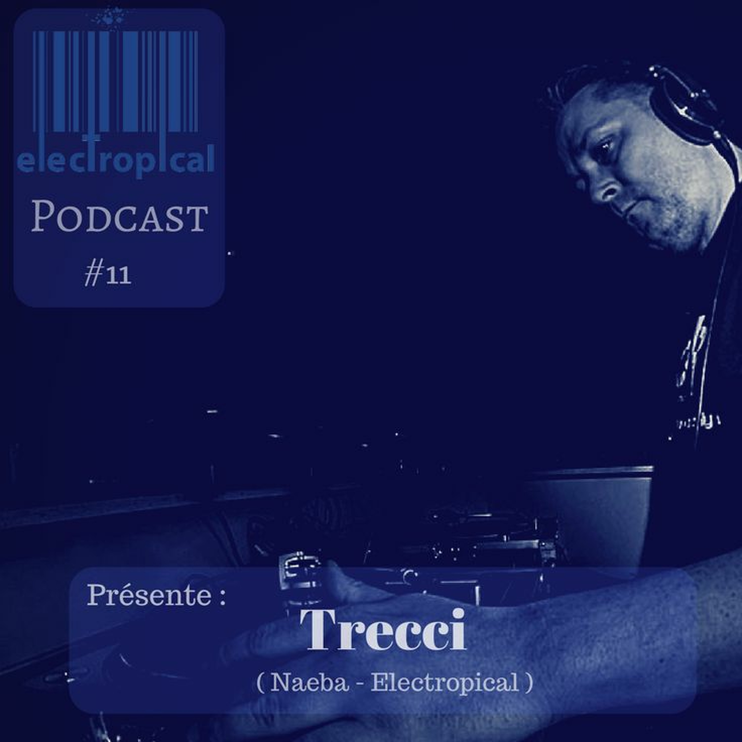 Electropical Podcast