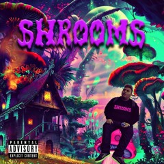 Shrooms