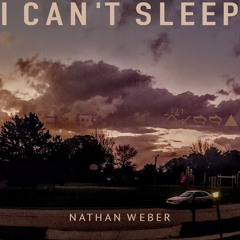 I Can't Sleep (Prod. by Mike Jackson)