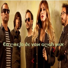 La Oreja De Van Gogh - Mix