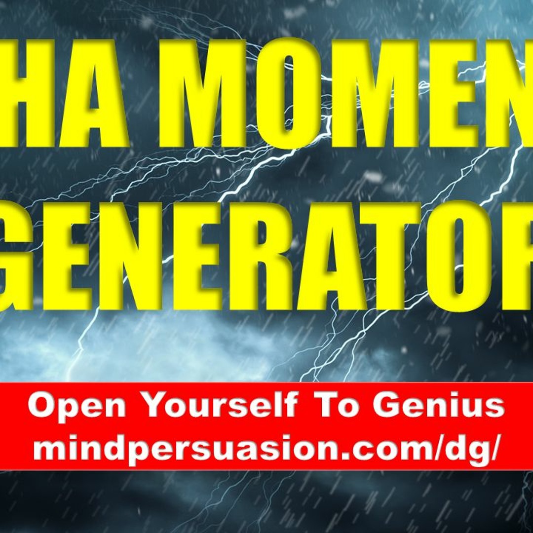 Generator Aha Stream Aha Generator by mindpersuasion | Listen online for free on ...