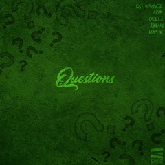 Questions (Feat. Shian, D E L L A & Abie)