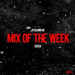 MIX OF THE WEEK