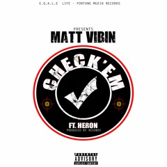 Check'Em Ft. Heron