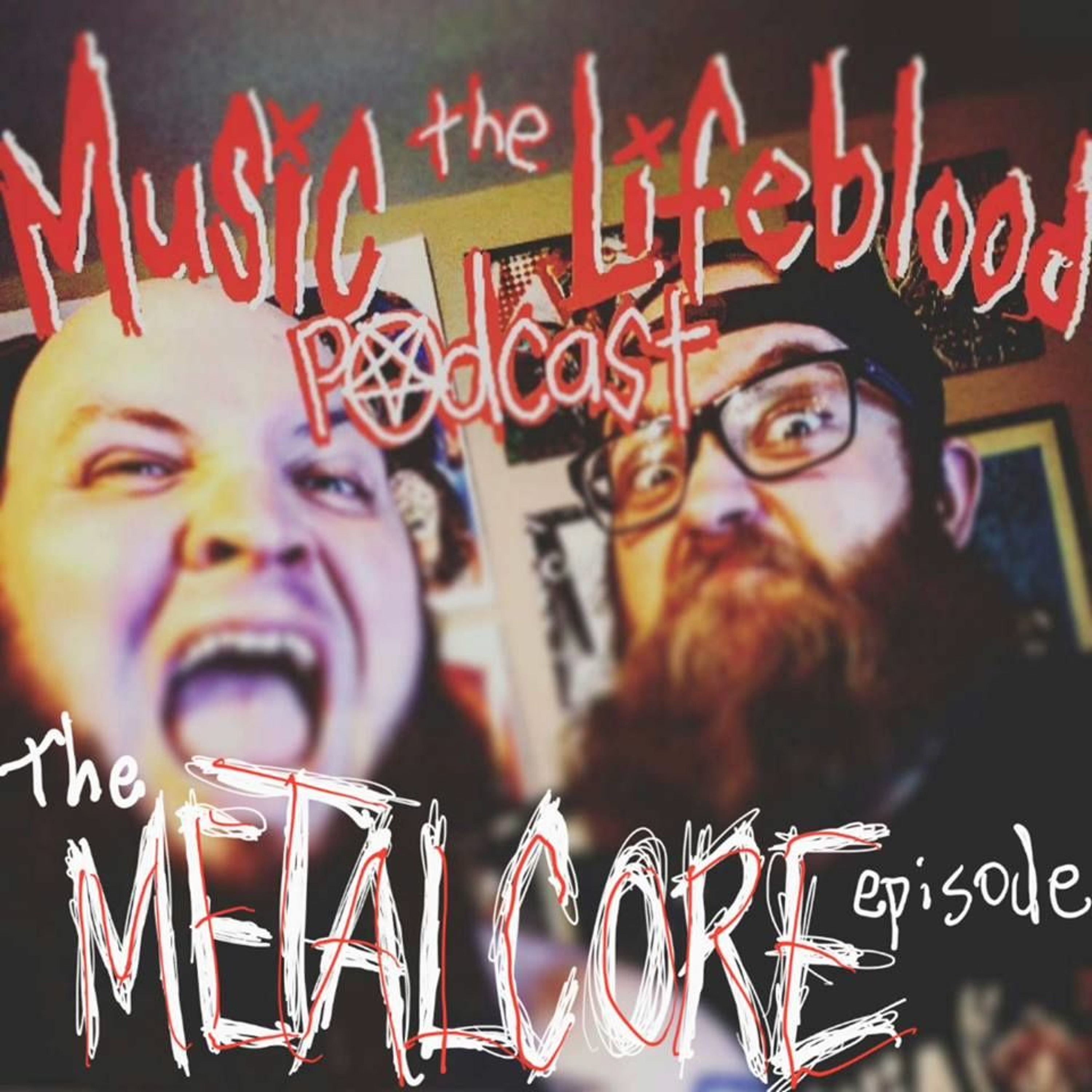 THE METALCORE EPISODE or Dustin and Big-Jake Bicker! episode artwork