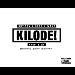 (kilode)ft. Sor3 & Badboywavy