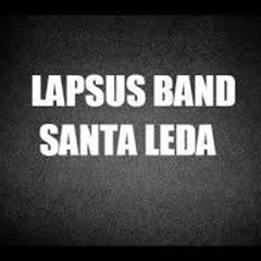 Lapsus Bend - Santa Leda █▬█ █ ▀█▀ 2017 GioS