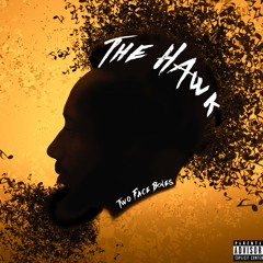 The Same(The Hawk)(Intro)(Two Face Bones)(prod by BulletProofBeats)