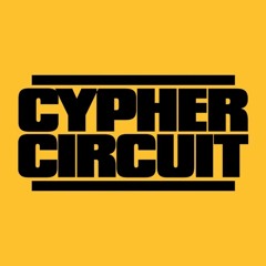 Cypher Circuit - I Rap Better Than You - 2017 (Prod. by MillRoc)