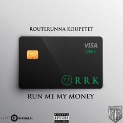 Koupetet - Run me my money