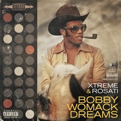 Killertape Network presents Xtreme & Rosati "Bobby Womack Dreams" EP