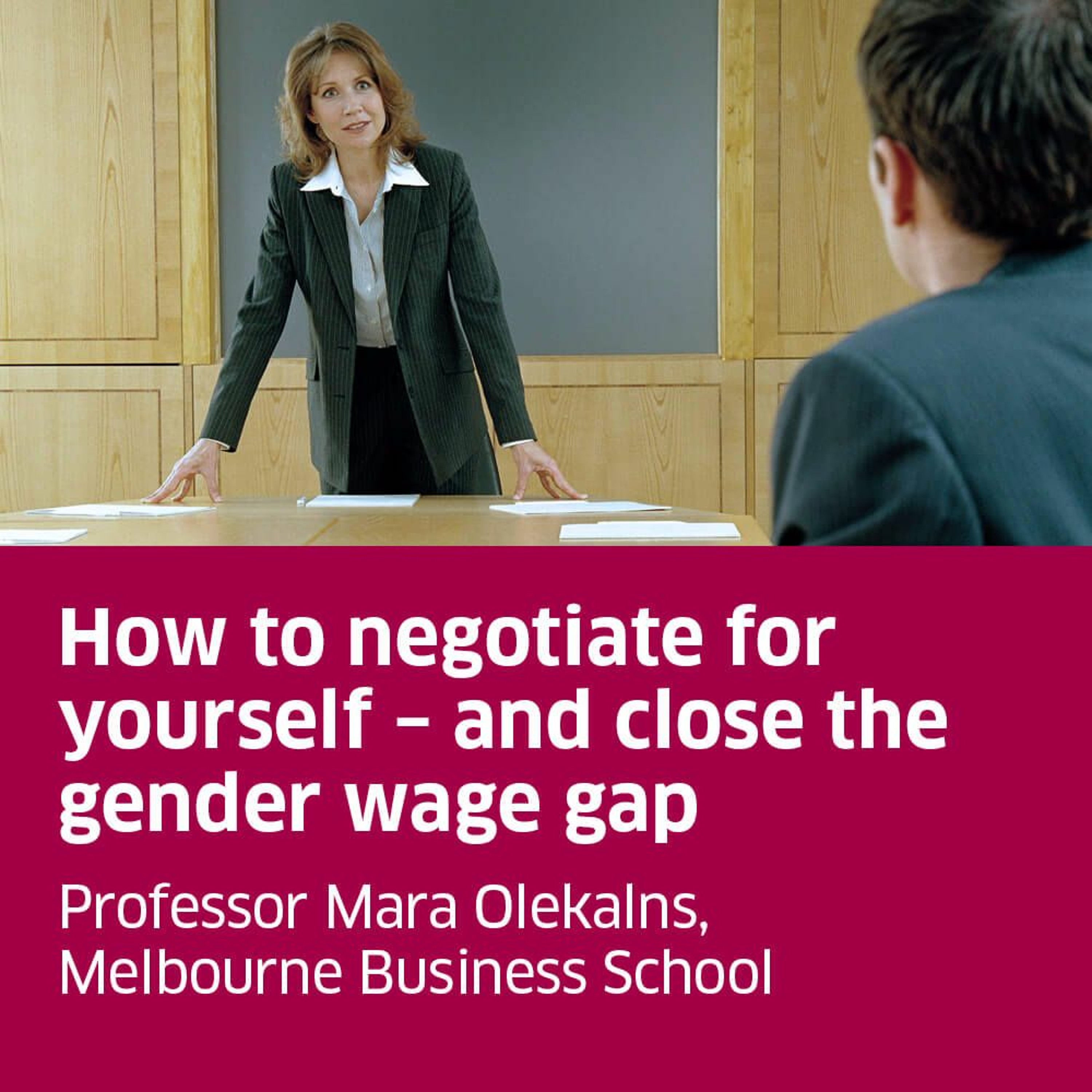 How to negotiate for yourself – and close the gender wage gap