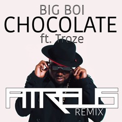 Big Boi - Chocolate Ft. Troze (Atreus Remix) | Free Download