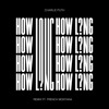 Charlie Puth How Long Remix Feat French Montana Mp3