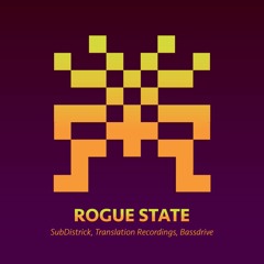 ROGUE STATE + KINETIKS MC - SubD 59