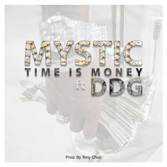 Mystic - 'Time Is Money' Ft. DDG (Prod. By Tony Choc)