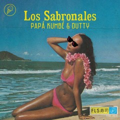 Papá Kumbé & DVTTY - Los Sabronales (FLS 05)