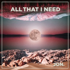 All That I Need (Feat. Zachary Graham)