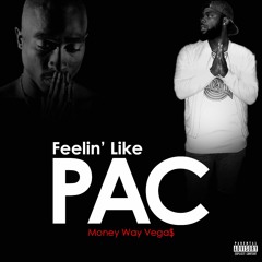 Feelin Like Pac (Feat. 2Pac) [Prod. Cam Beats]