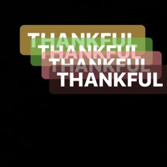 Thankful (Prod. Nile Ross)