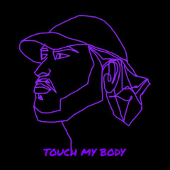 Touch My Body