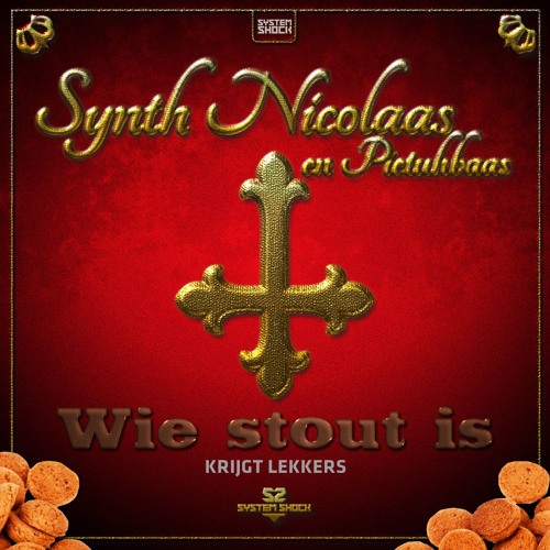 Synth Nicolaas & Pietuhbaas - Wie Stout Is (krijgt Lekkers)(Free track! WAV)