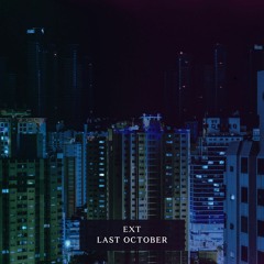 Ext - Last October [STYLSS053 out now!]