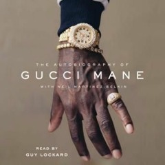 Autobiography of Gucci Mane Audio Books Excerpt | Time Audiobooks