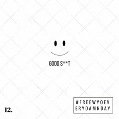 Good S**t