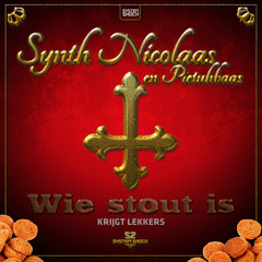 Synth Nicolaas & Pietuhbaas - Wie Stout Is (krijgt lekkers) (MP3)