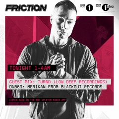 Turno's Guest Mix BBC Radio 1 on Friction Show (24.10.2017)