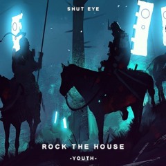 Rock The House [Youth EP]