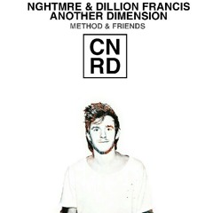NGHTMRE & Dillion Francis - Another Dimension