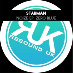 Starman - Noize EP - Zero Blue