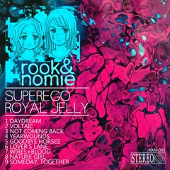 rook&nomie - SUPEREGO ROYAL JELLY - 08 NATURE GIRL
