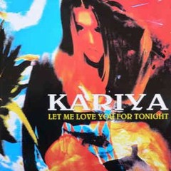 Kariya - Let Me Love You For Tonight (ConnorM & Cian O Halloran Remix)