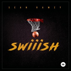Swiiish feat. Ray Bandz & dRuey (Prod.By Sean Ramzy)