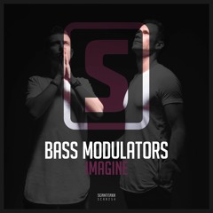 Bass Modulators - Imagine (Teaser)
