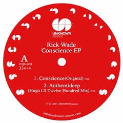 A2 Rick Wade - Authentideep(Hugo LX Twelve Hundred Mix)- 12inch vinyl >>This autumn/winter  2017 out