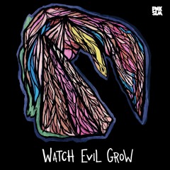 Chemtrails - "Watch Evil Grow"