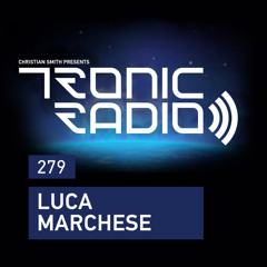 Tronic Podcast 279 with Luca Marchese