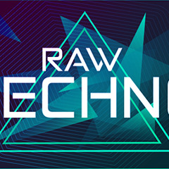 Raw Techno