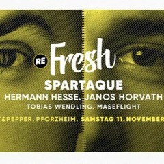 Hermann Hesse @ Salt&Pepper Pforzheim // ReFresh w/ Spartaque (techno/live-rec)