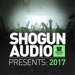 Shogun Audio Presents: 2017 - Continuous Mix By Deadline