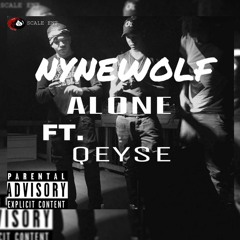 NyneWolf Ft Qeyse All Alone