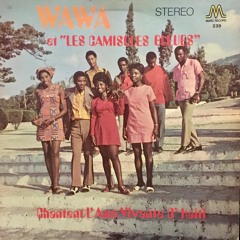 12 D' Aou - Wawa et Les Camisoles Bleues