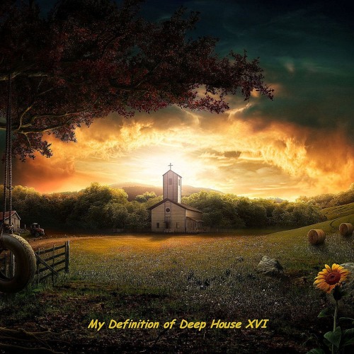 Sandeep - My Definition of Deep House XVI