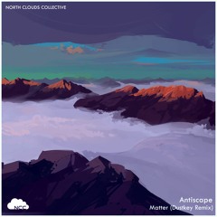 Antiscape - Matter (Dustkey Remix)